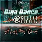 Giga Dance x Global Rockerz - A Long Way Down (Sunvibez 90's Mix)