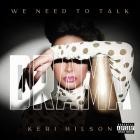 Keri Hilson-We Need To Talk Drama-WEBUVU