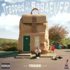 Trdee - Trapped In My Bag 4Ever