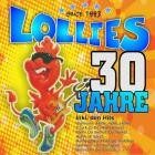 Lollies - 30 Jahre Lollies (111 Songs seit 1993)