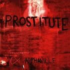 Alphaville - Prostitute (Deluxe Version)