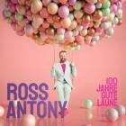 Ross Antony - 100 Jahre Gute Laune