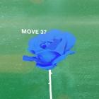 Move 37 - Grow