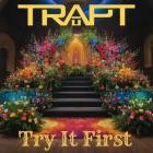 Trapt - Try It First