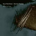 Arve Henriksen x Harmen Fraanje - Touch of Time