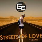 Steve Es feat  Jane - Streets of Love (The Remixes)