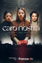 Caro Nostra - Staffel 1