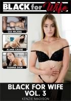 Black For Wife Vol 3