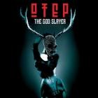 OTEP - The God Slayer