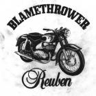 Reuben - - Blamethrower  