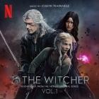 Joseph Trapanese - The Witcher Season 3 Vol.1 (Soundtrack from the Netflix Series)