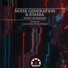 Noise Generation and K3SARA - Voice of Magani