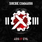 Suicide Commando - Axis of Evil (20th Anniversary)
