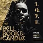 Bell Book & Candle - L.O.V.E.