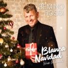 Semino Rossi - Blanca Navidad - Weiße Weihnacht