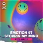 Pete Delete - Emotion 97  Stoppin My Mind