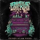 Palace of the King - Friends In Low Places