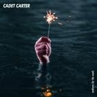 Cadet Carter - Anthems For The Weak