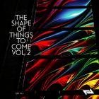 VA - The Shape Of Things To Come Vol 2