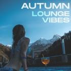 Autumn Lounge Vibes