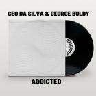 Geo Da Silva  George Buldy - Addicted