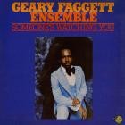 Geary Faggett Ensemble - Someone's Watching You