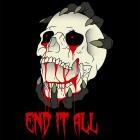 End It All - End It All Vol  1