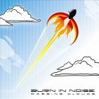 Burn In Noise - Passing Clouds