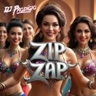 DJ Prodigio - Zip Zap