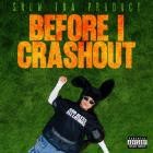 Snow Tha Product - Before I Crashout