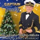 Captain Freddy - Die Schoensten Weihnachtslieder  Im Herzen Wirds Weihnacht