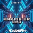 Xdasystem & Speedboy - Makina up EP 3 (Extended)