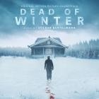 Volker Bertelmann - Dead Of Winter (Original Motion Picture Soundtrack)