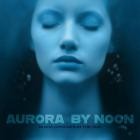 Aurora By Noon - Black Crosses in the Sun