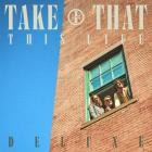 Take That - This Life (Deluxe)