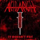 Acid Angel - It Doesn't Pay