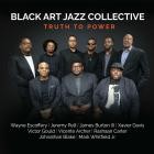 Black Art Jazz Collective - Truth to Power