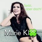 Marie Klee - Spät, aber doch!