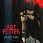Rot Fester - Death Row