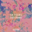 VA - 10 YEARS STUTZPUNKT