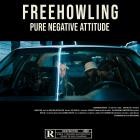 FreeHowling - Pure Negative Attitude