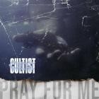 Cultist - Pray For Me