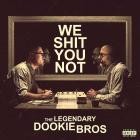 Dookie Bros - We Shit You Not