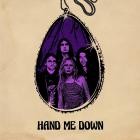 The Slow and Easy - Hand Me Down