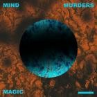 Ripe & Ruin - Mind Murders Magic