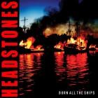 Headstones - BURN ALL THE SHIPS