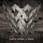 Witticism - Once Upon A War