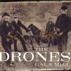 The Drones - Gala Mill