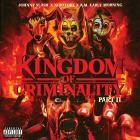 Johnny Slash X Novatore X A M  Early Morning - Kingdom Of Criminality Part II