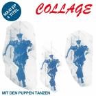 Collage - Mit den Puppen tanzen